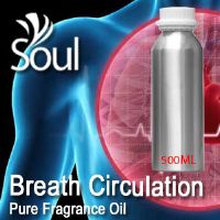 Fragrance Breath Circulation - 500ml - Click Image to Close